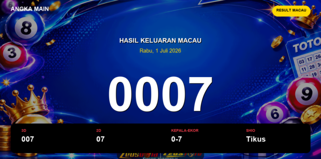 Result Macau hari ini 1 Juli 2026 angka 0007